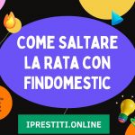 Saltare la Rata con Findomestic