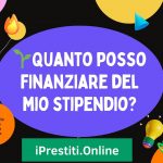 Quanto si può finanziare in base allo stipendio?
