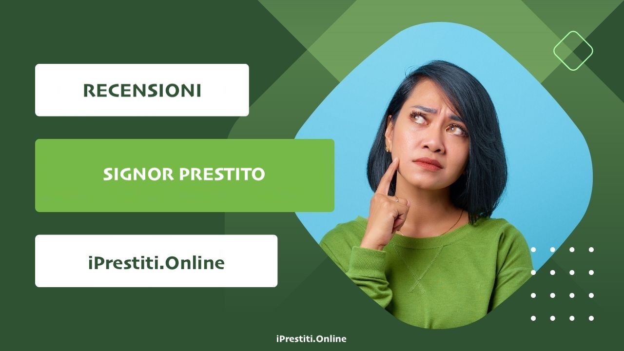 Chi sono Signor prestito?