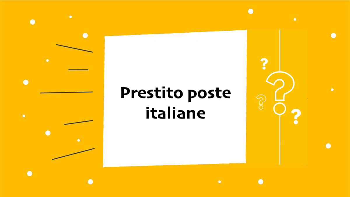 DOMANDE FREQUENTI Prestito poste italiane