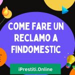 Come fare un reclamo a Findomestic