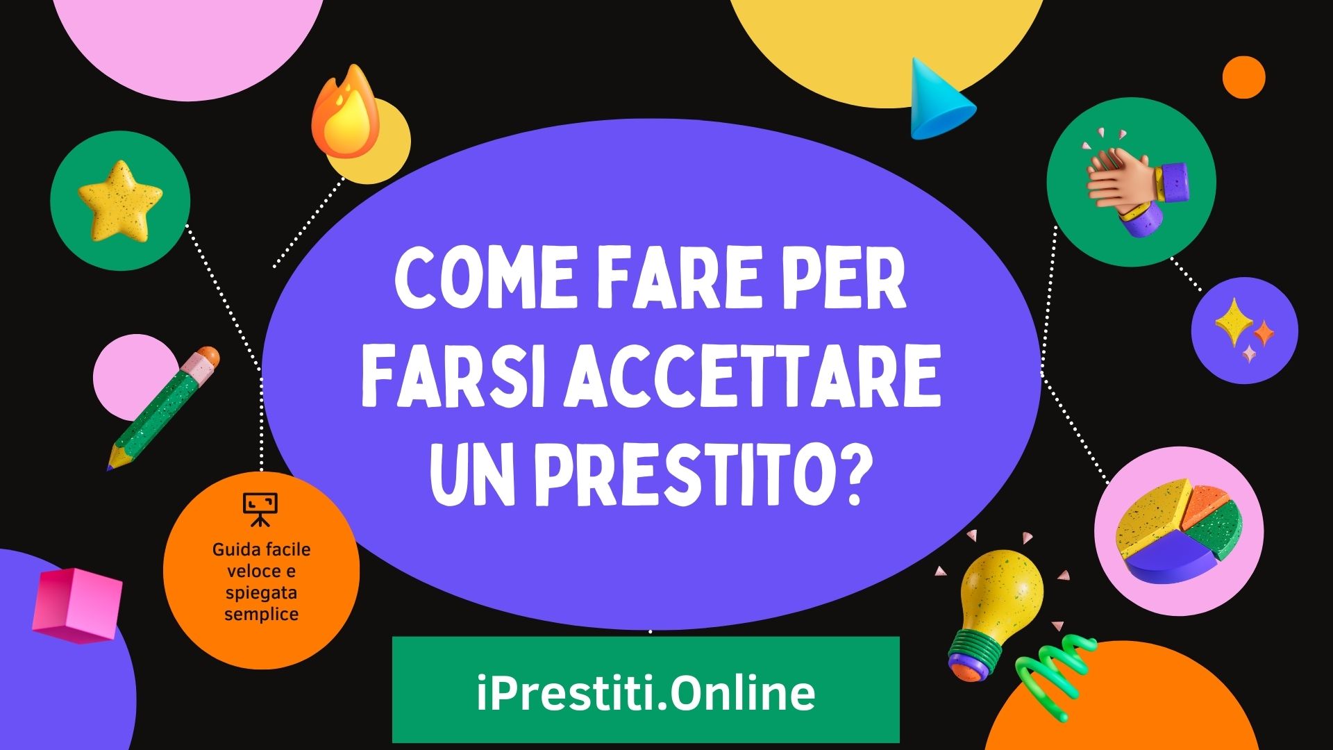 Come fare per farsi accettare un prestito?