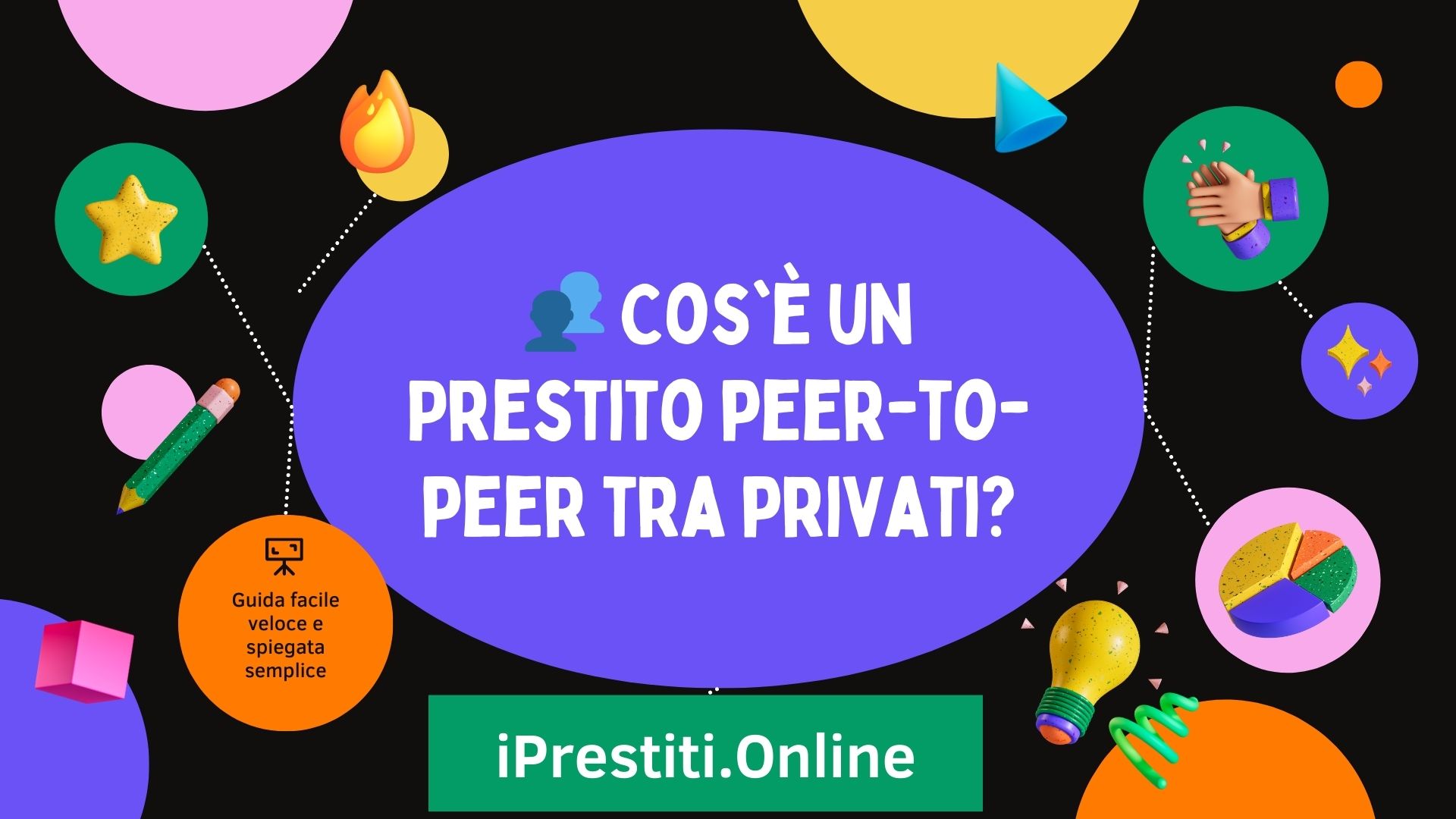 Cos'è un Prestito peer-to-peer tra privati?