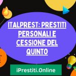 ITALPREST: Prestiti personali e cessione del quinto