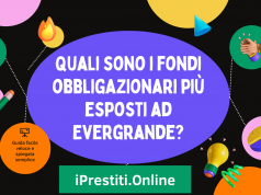 Crisi del debito di Evergrande: Quali sono i fondi obbligazionari più esposti? Quali sono i fondi obbligazionari più esposti ad Evergrande?