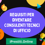 Requisiti per diventare consulenti tecnici di ufficio
