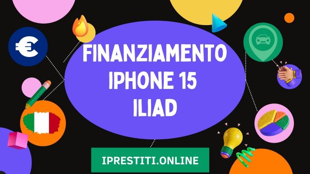 Finanziamento iPhone 15 a rate iliad