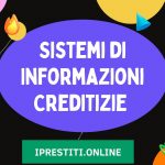 Sistemi di Informazioni Creditizie
