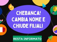 CheBanca! Cambia Nome e Chiude Filiali