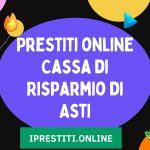 Prestiti ONLINE Cassa di Risparmio di Asti