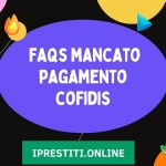 domande frequenti mancato pagamento cofidis