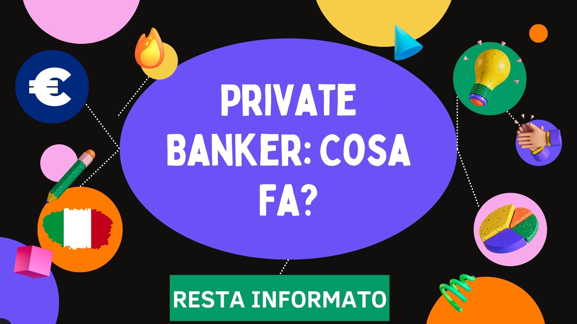 Private Banker Cosa Fa?