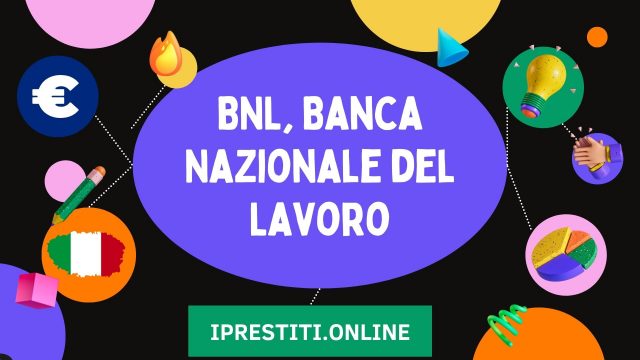 BNL, Banca Nazionale del Lavoro