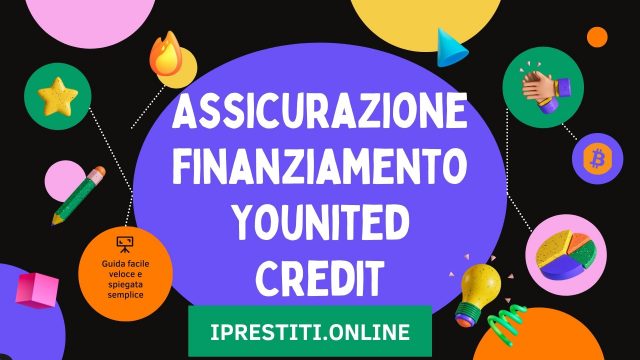 Assicurazione finanziamento Younited Credit