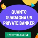 Quanto Guadagna un Private Banker