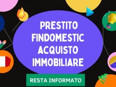 Prestito Findomestic acquisto immobiliare Prestito Findomestic acquisto immobiliare
