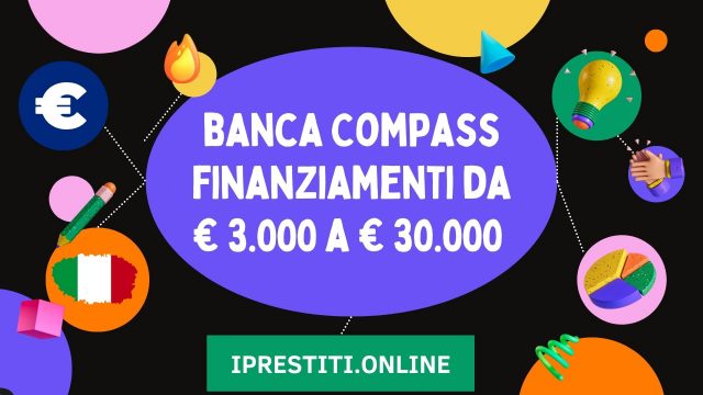compass prestiti da € 3.000 a € 30.000