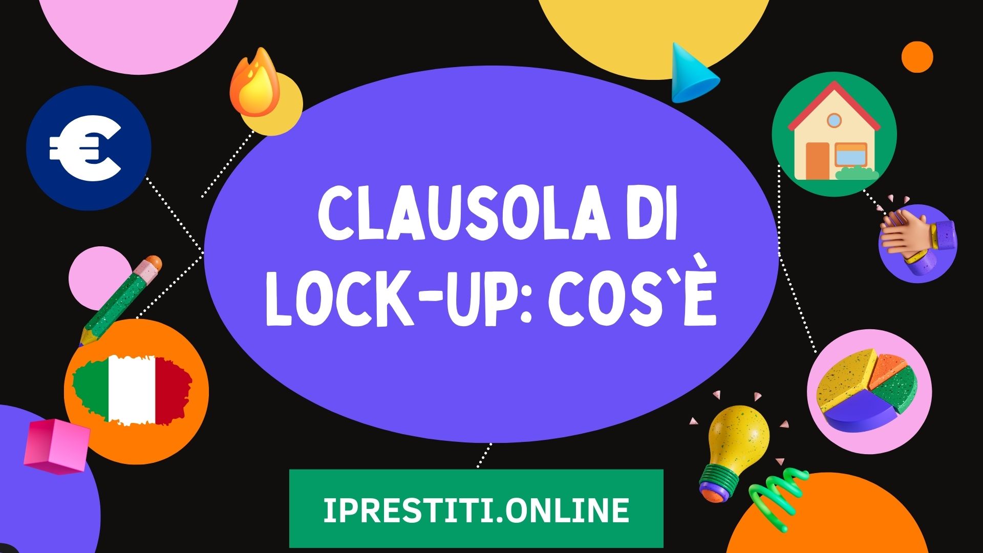 Clausola di Lock-Up: cos'è