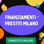 Finanziamenti - Prestiti Milano