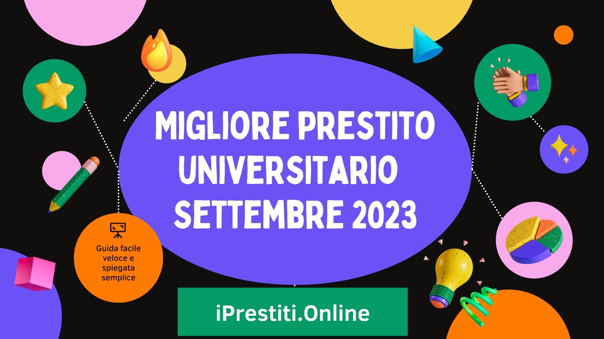 Migliore prestito universitario per studenti Settembre 2023
