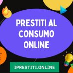 prestiti al consumo online
