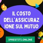Il Costo dell'Assicurazione sul Mutuo