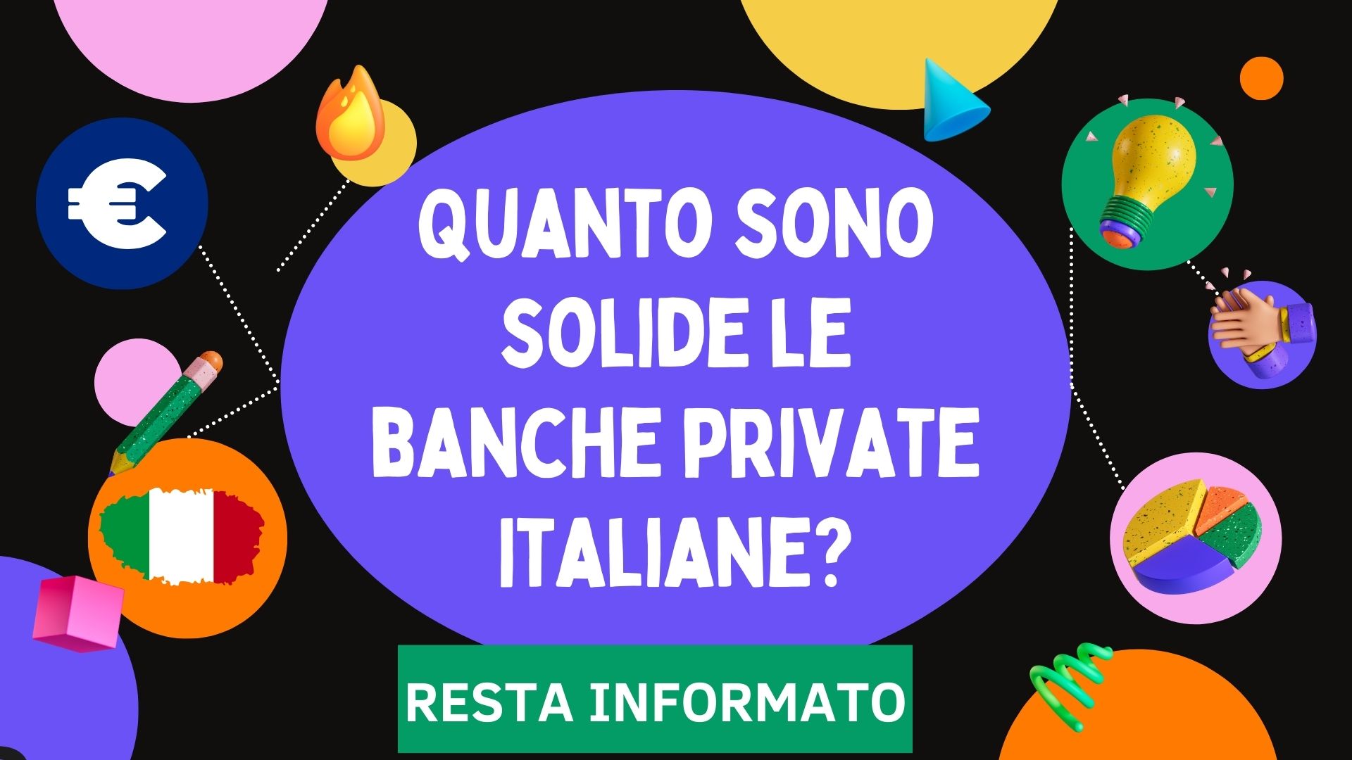 Quanto sono solide le banche private Italiane?
