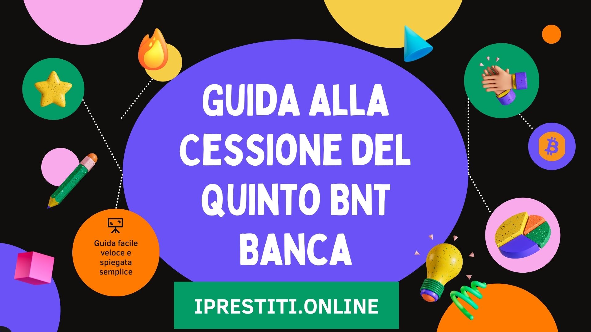 Guida alla Cessione del Quinto BNT Banca
